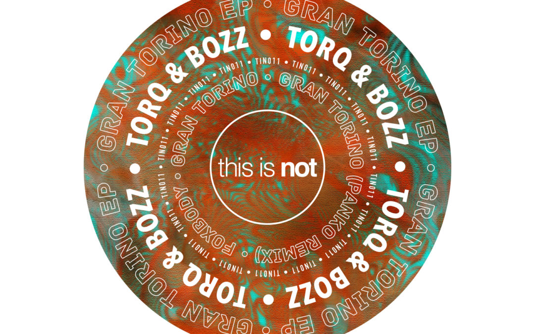 TIN011 – Torq & Bozz – Muscle EP