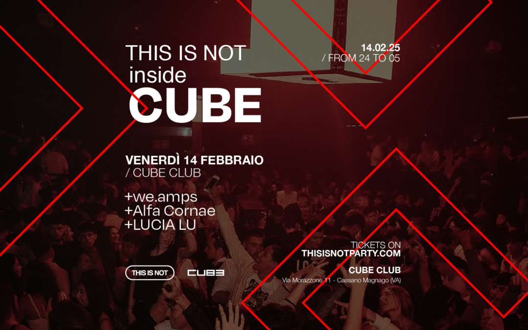 THIS IS NOT in the CUBE: Si torna nel club.
